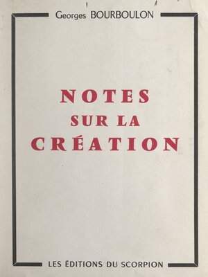 cover image of Notes sur la création